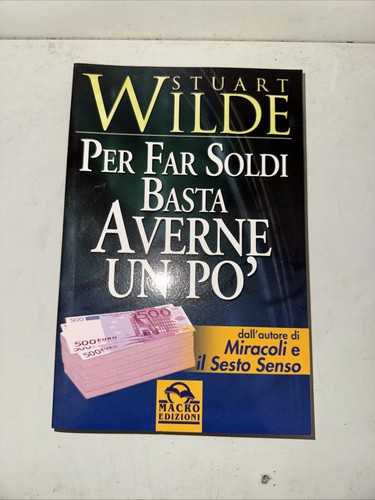 Stuart wilde per - wilde, soldi